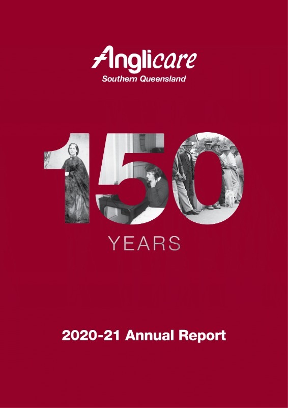 Cover of Anglicare Southern Queensland’s 2020-21 annual report, featuring “150 YEARS” in large text with historical photos inside the numbers, set against a maroon background—a celebration highlighted on their annual reports.